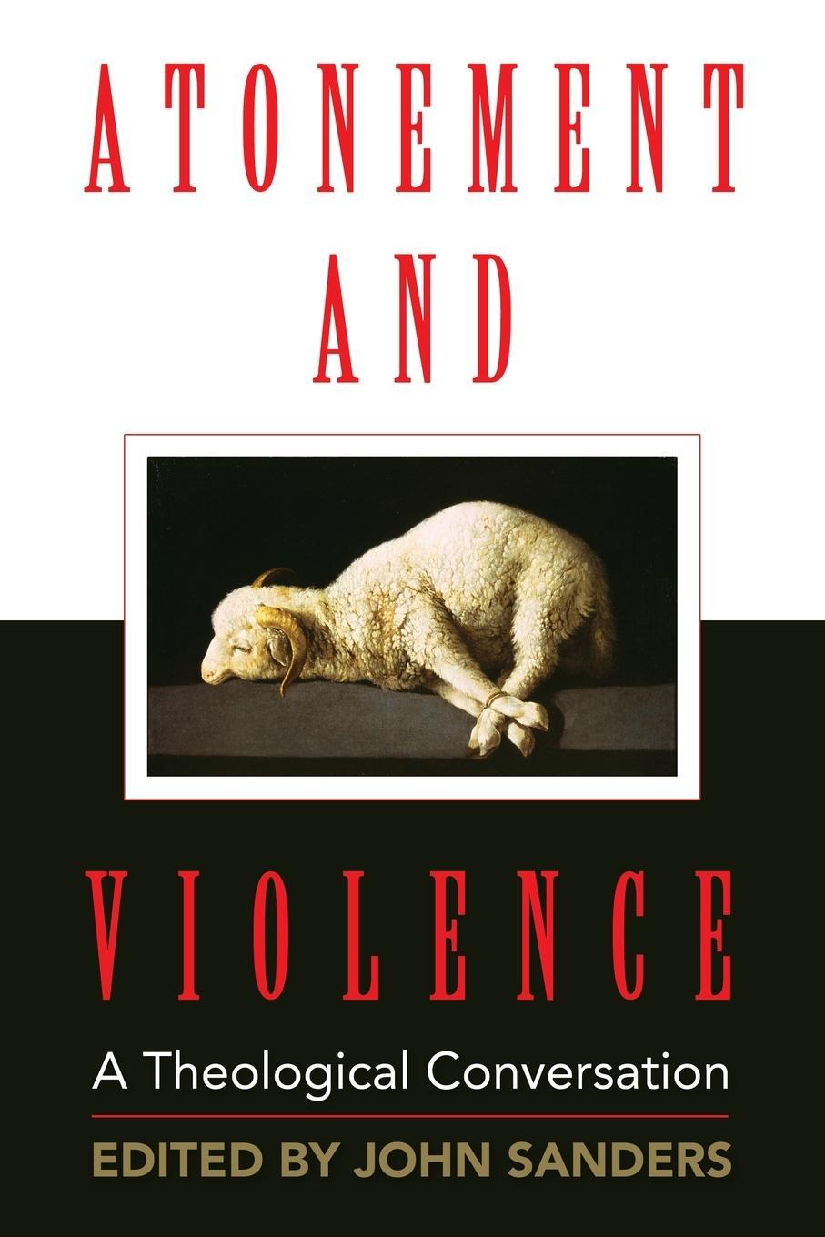 Cover: 9780687342945 | Atonement and Violence | A Theological Conversation | John Sanders