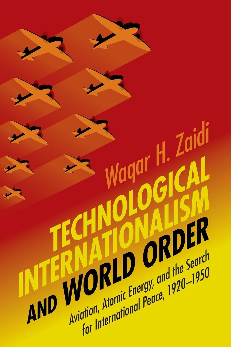 Cover: 9781108819190 | Technological Internationalism and World Order | Waqar H. Zaidi | Buch