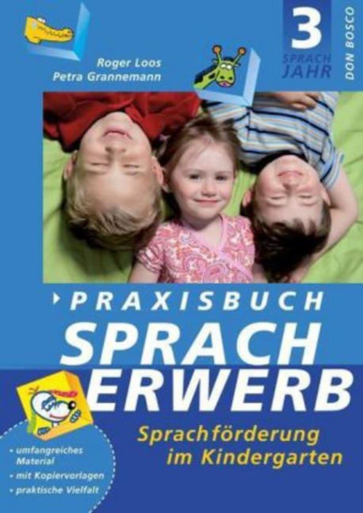 Cover: 9783769815528 | Praxisbuch Spracherwerb 3 | Roger Loos (u. a.) | Taschenbuch | Deutsch