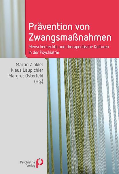 Cover: 9783884146323 | Prävention von Zwangsmaßnahmen | Martin Zinkler (u. a.) | Taschenbuch