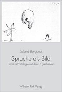 Cover: 9783770538089 | Sprache als Bild | Handkes Poetologie und das 18.Jahrhundert | Buch
