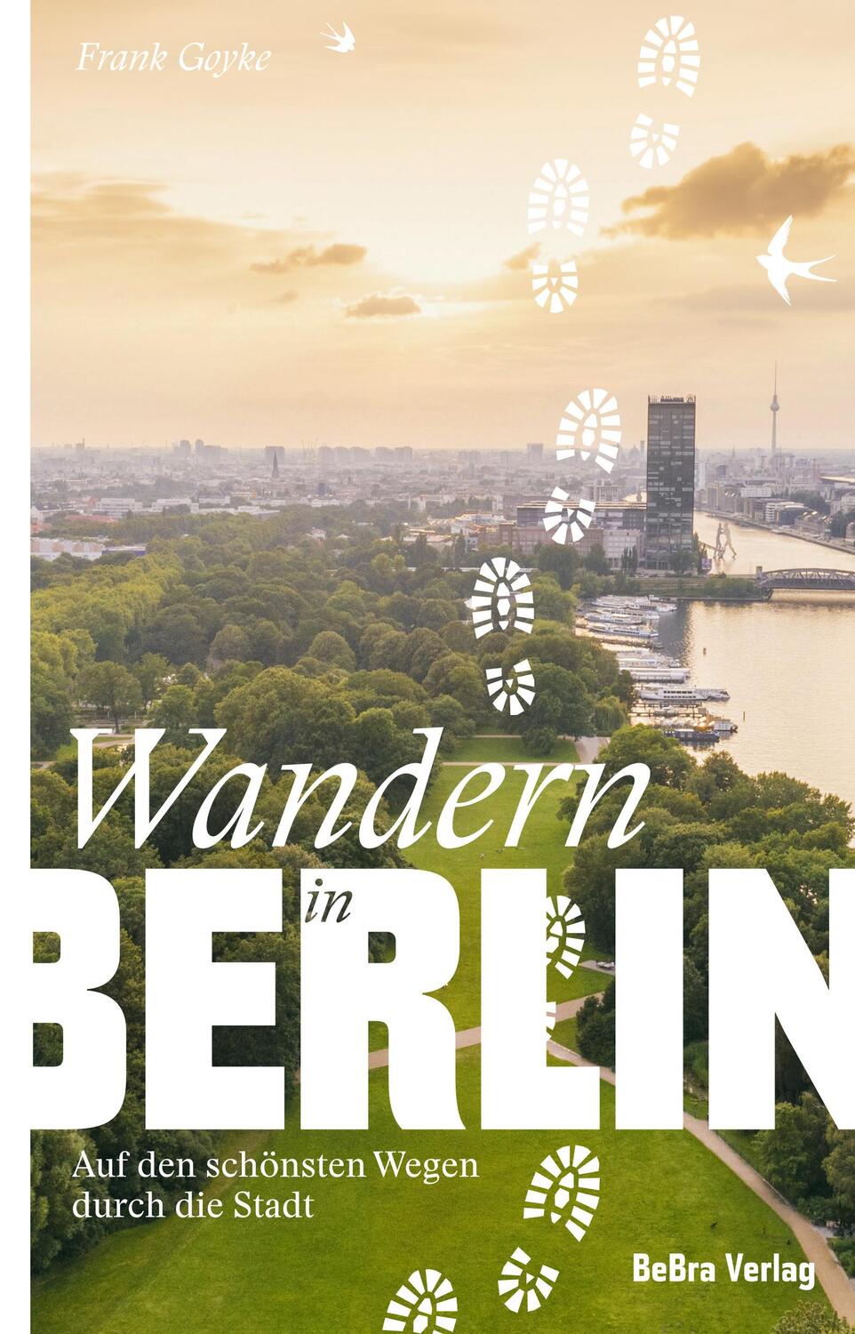 Cover: 9783814802589 | Wandern in Berlin | Auf den schönsten Wegen durch die Stadt | Goyke