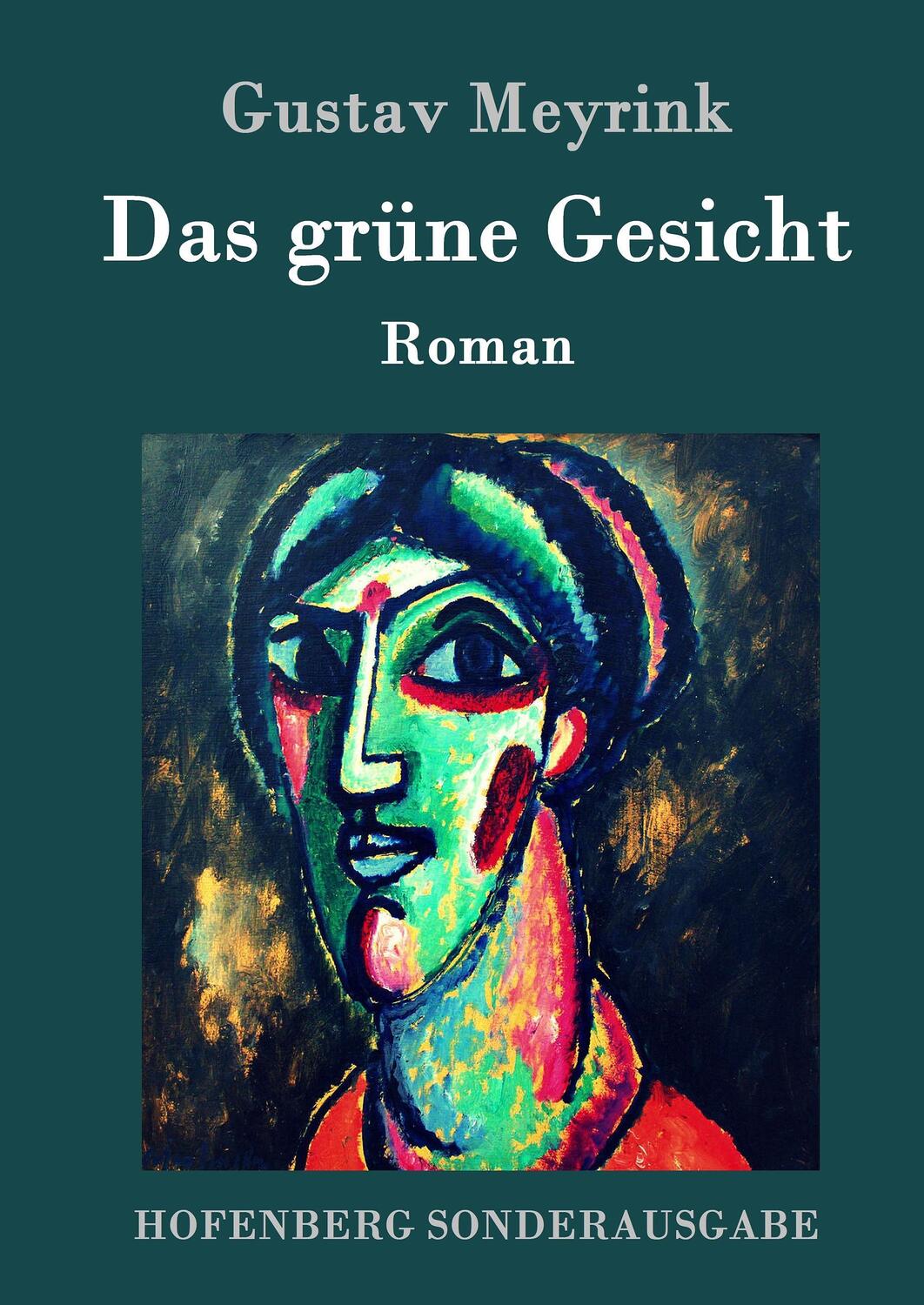 Cover: 9783861996958 | Das grüne Gesicht | Roman | Gustav Meyrink | Buch | 216 S. | Deutsch