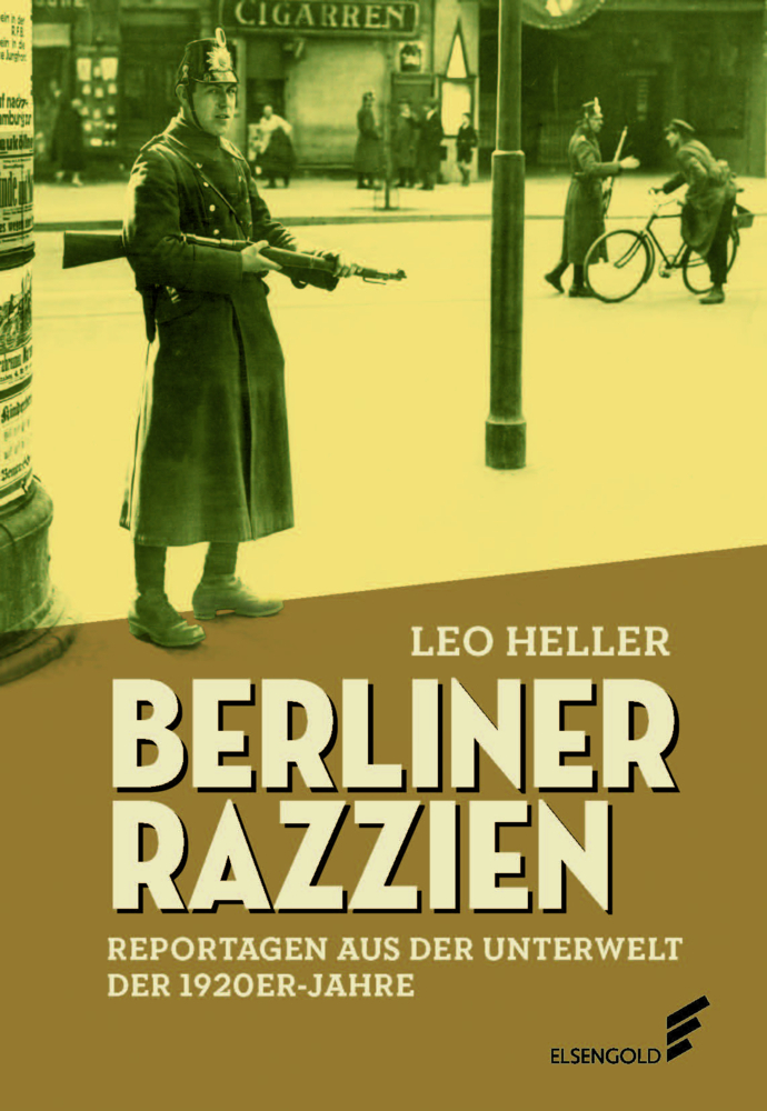 Cover: 9783962010782 | Berliner Razzien | Reportagen aus der Unterwelt der 1920er-Jahre
