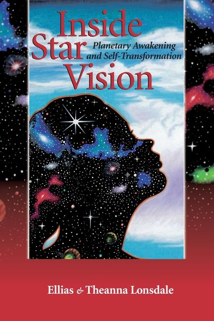 Cover: 9781556433245 | Inside Star Vision: Planetary Awakening and Self-Transforming | Buch