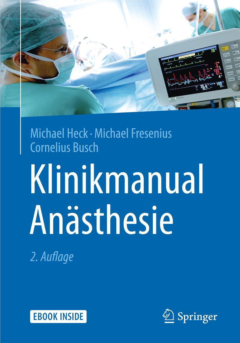 Cover: 9783642554391 | Klinikmanual Anästhesie | Michael Heck (u. a.) | Taschenbuch | xvii