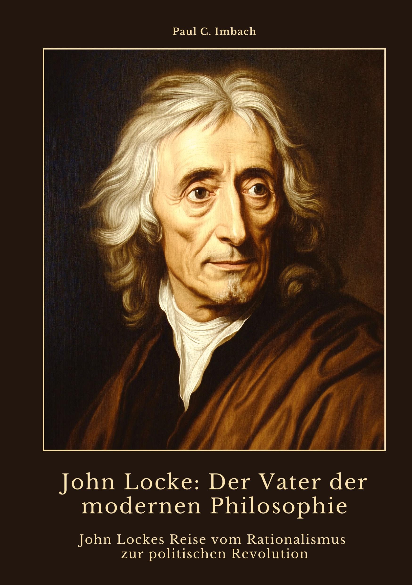 Cover: 9783384464668 | John Locke: Der Vater der modernen Philosophie | Paul C. Imbach | Buch