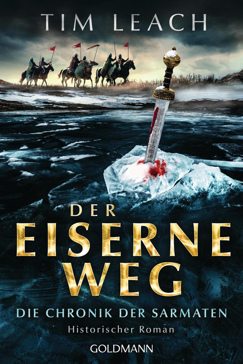 Cover: 9783442493807 | Der eiserne Weg | Die Chronik der Sarmaten (2) - Historischer Roman