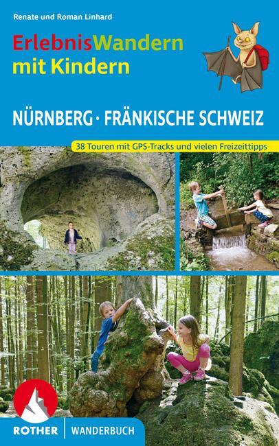 Cover: 9783763331789 | Erlebniswandern mit Kindern Nürnberg - Fränkische Schweiz | Buch