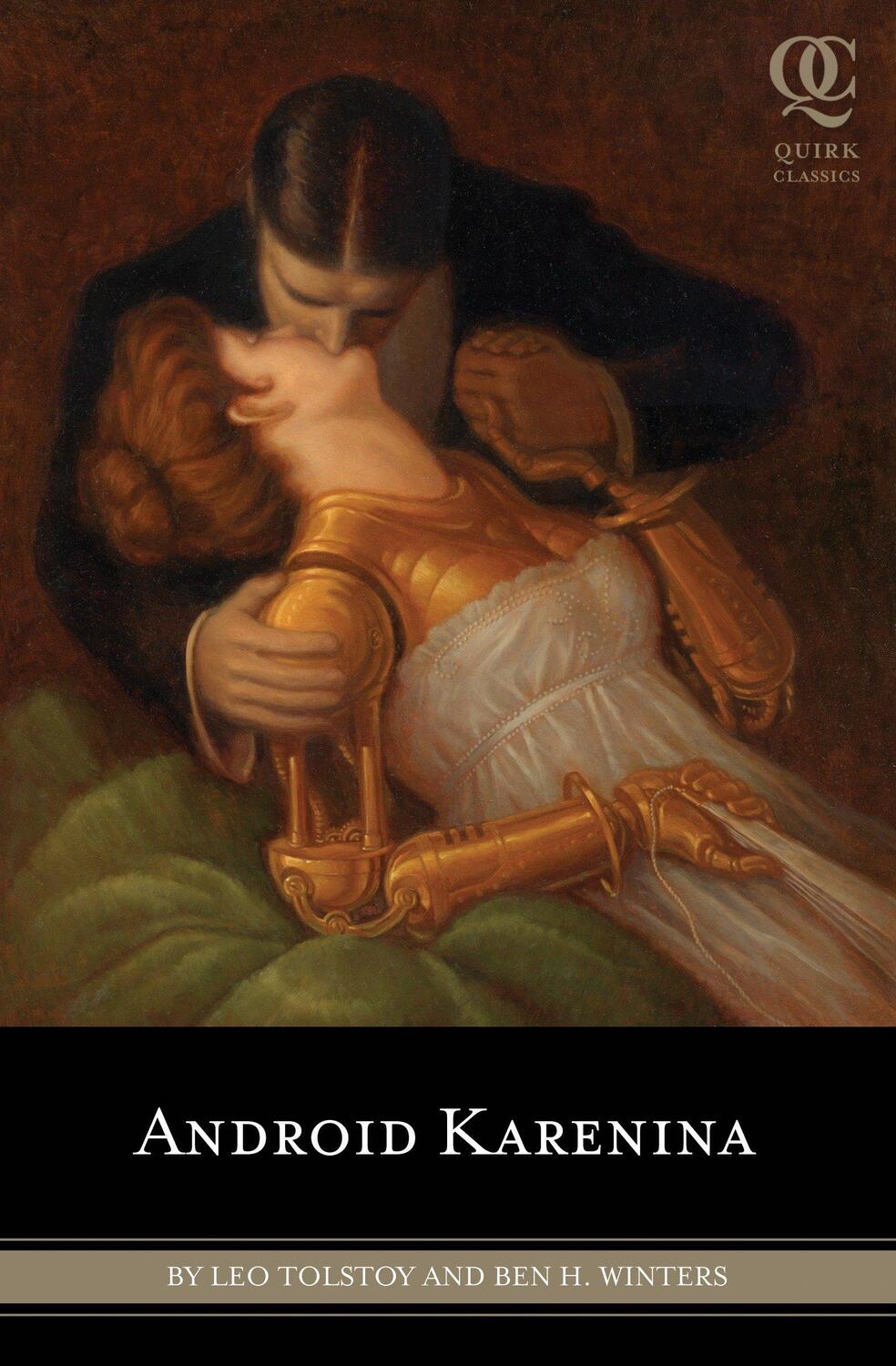Cover: 9781594744600 | Android Karenina | Leo Tolstoy (u. a.) | Taschenbuch | Quirk Classics