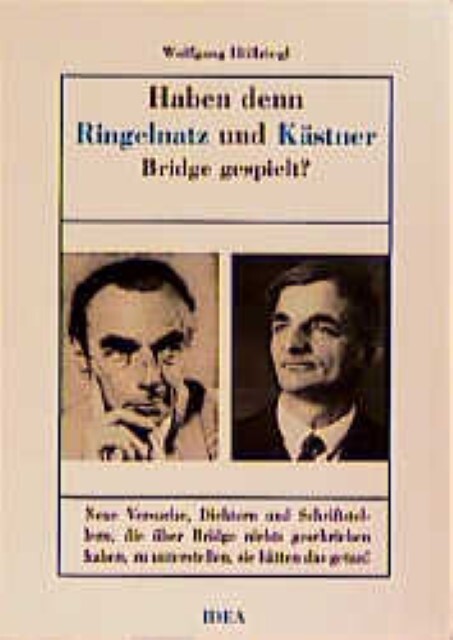 Cover: 9783887931391 | Haben denn Ringelnatz und Kästner Bridge gespielt? | Höllriegl | Buch