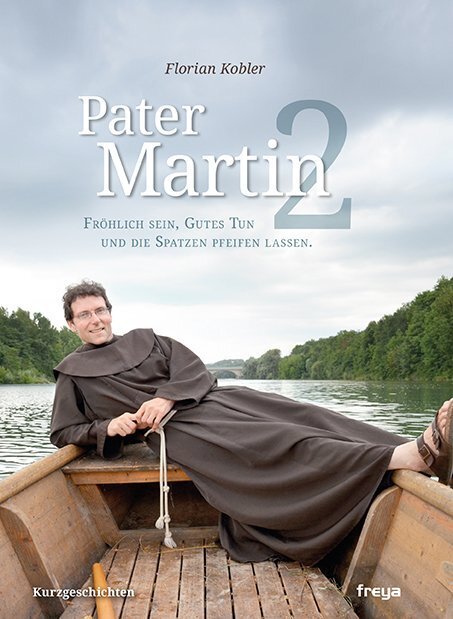 Cover: 9783990252321 | Pater Martin. Bd.2 | Florian Kobler | Buch | 2015 | Freya