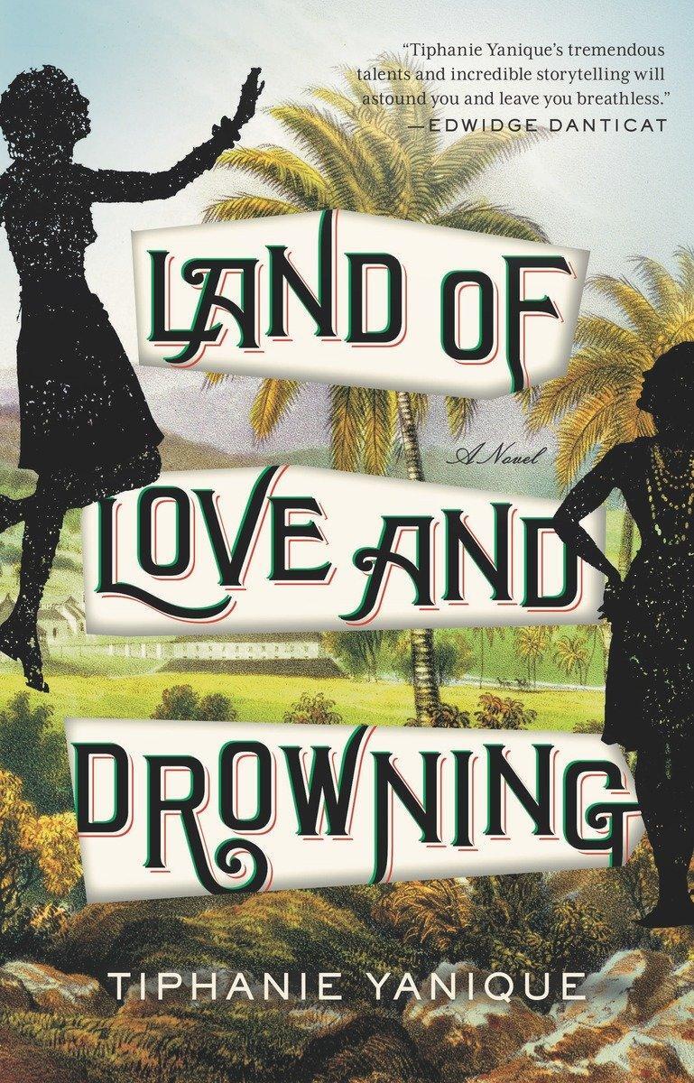 Cover: 9781594633812 | Land of Love and Drowning | Tiphanie Yanique | Taschenbuch | Englisch
