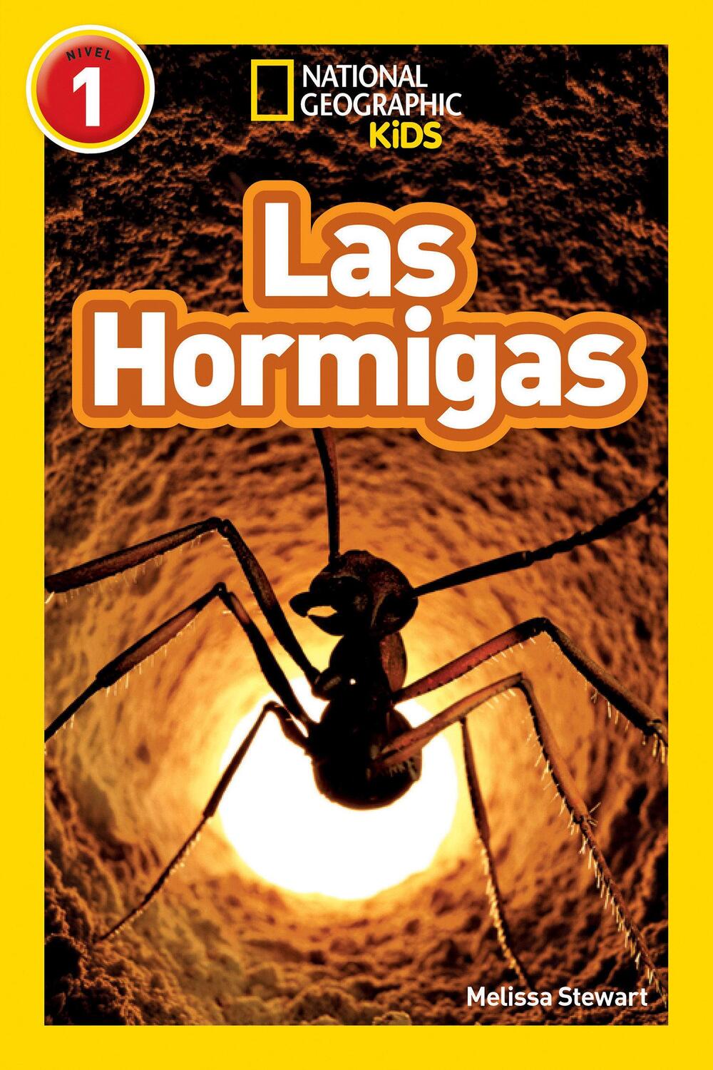 Cover: 9781426332265 | National Geographic Readers: Las Hormigas (L1) | Melissa Stewart