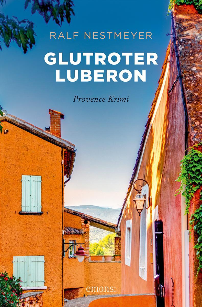 Cover: 9783740818449 | Glutroter Luberon | Provence Krimi | Ralf Nestmeyer | Taschenbuch