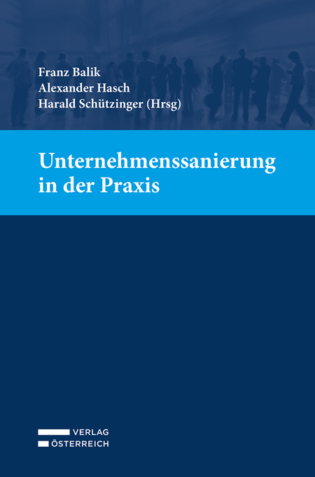 Cover: 9783704689566 | Unternehmenssanierung in der Praxis | Franz Balik (u. a.) | Buch
