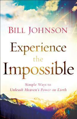 Cover: 9780800796174 | Experience the Impossible | Bill Johnson | Taschenbuch | Englisch