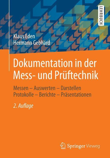 Cover: 9783658061135 | Dokumentation in der Mess- und Prüftechnik | Klaus Eden (u. a.) | Buch