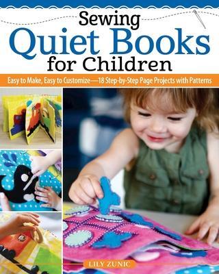 Cover: 9781639810024 | Sewing Quiet Books for Children | Lily Zunic | Taschenbuch | 2022