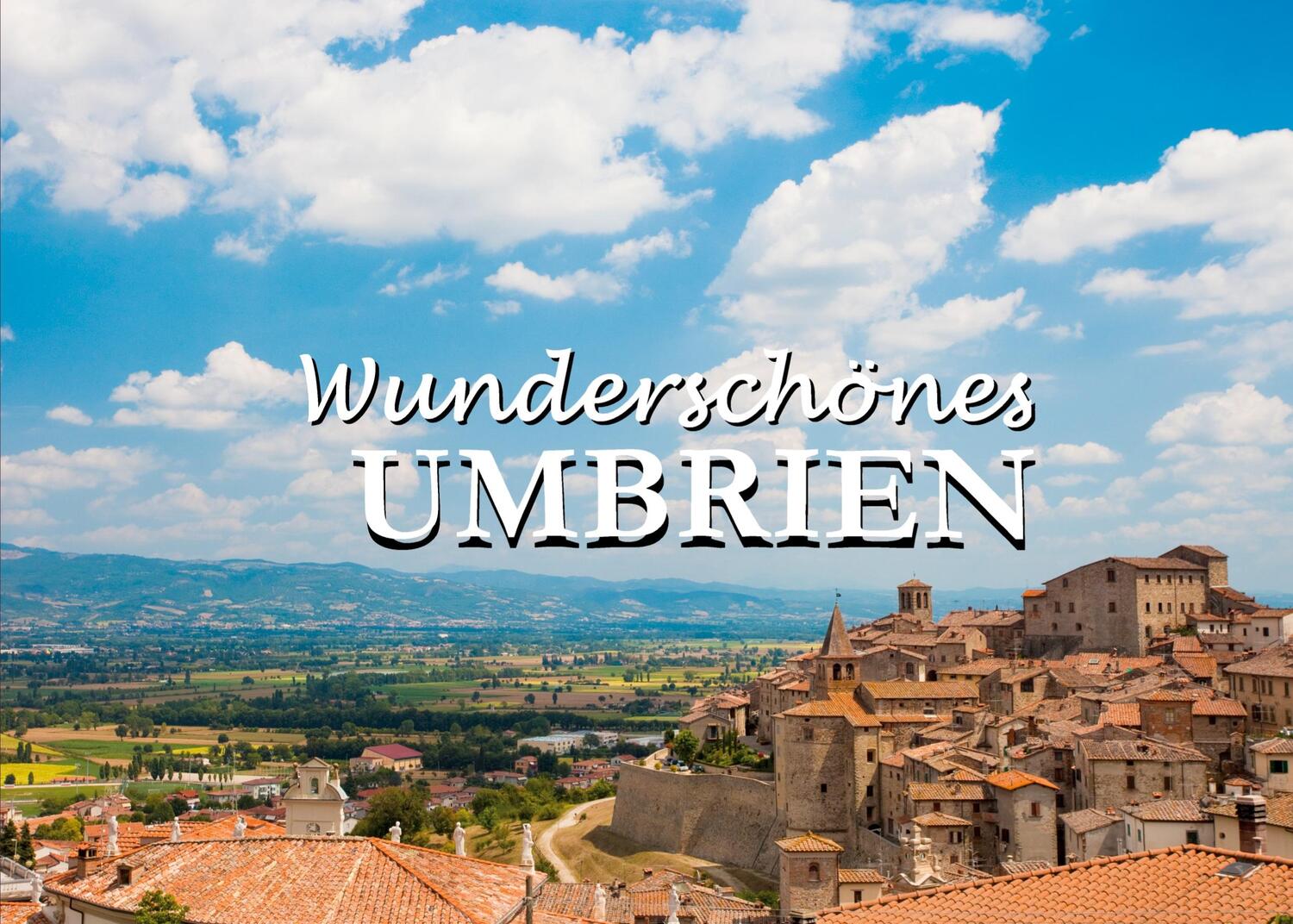 Cover: 9783948962074 | Wunderschönes Umbrien | Ein Bildband | Edition Dünentraum | Buch
