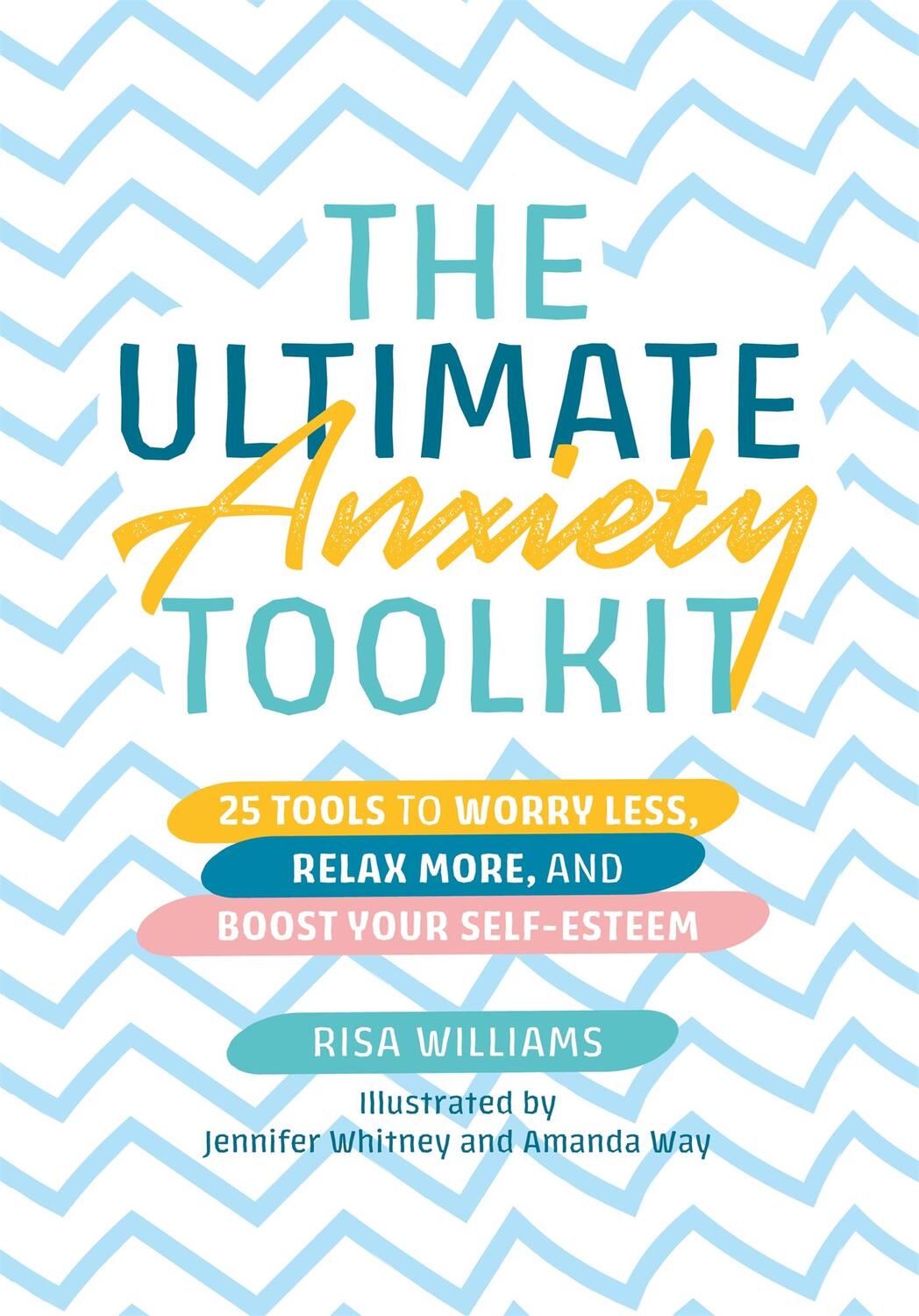 Cover: 9781787757707 | The Ultimate Anxiety Toolkit | Risa Williams | Taschenbuch | Englisch