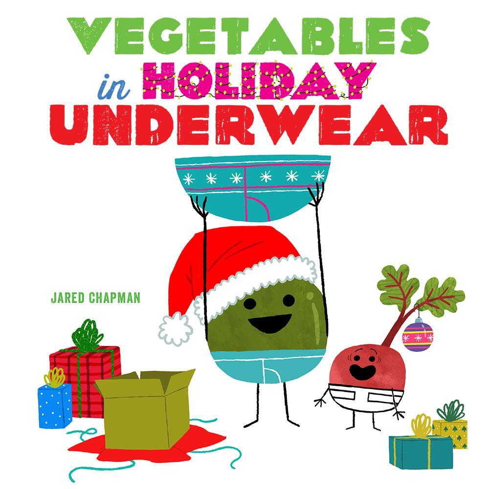 Cover: 9781419752803 | Vegetables in Holiday Underwear | A Board Book | Jared Chapman | Buch