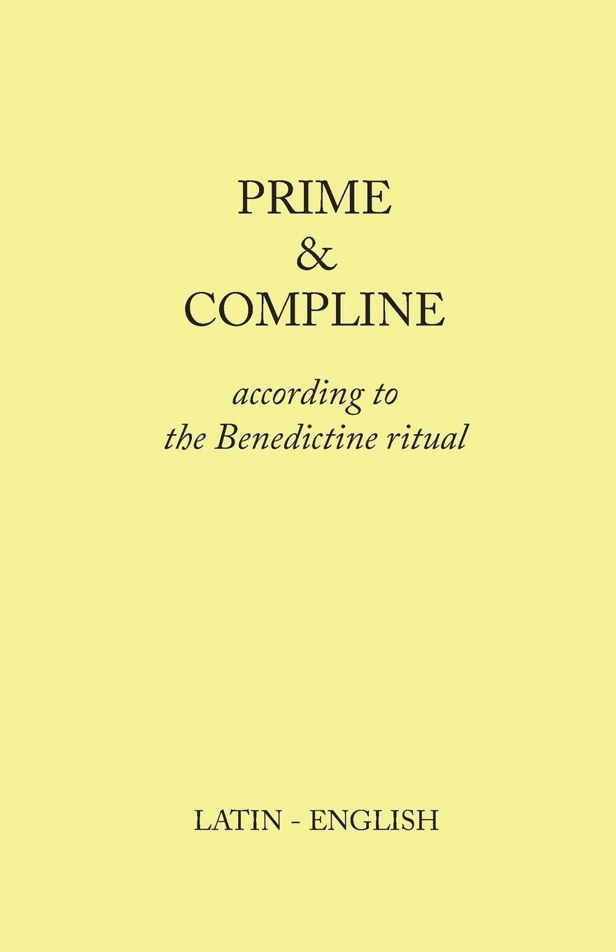 Cover: 9781329653504 | Prime and Compline | According to the Benedictine Ritual | Creek