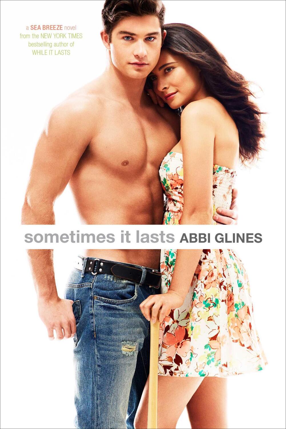 Cover: 9781481406703 | Sometimes It Lasts | Abbi Glines | Taschenbuch | Sea Breeze | Englisch