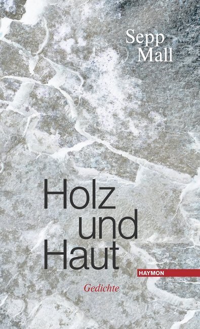 Cover: 9783709981078 | Holz und Haut | Gedichte | Sepp Mall | Buch | 84 S. | Deutsch | 2020