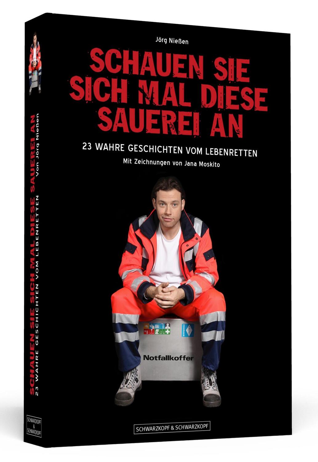 Cover: 9783862658138 | Schauen Sie sich mal diese Sauerei an | Jörg Nießen | Taschenbuch