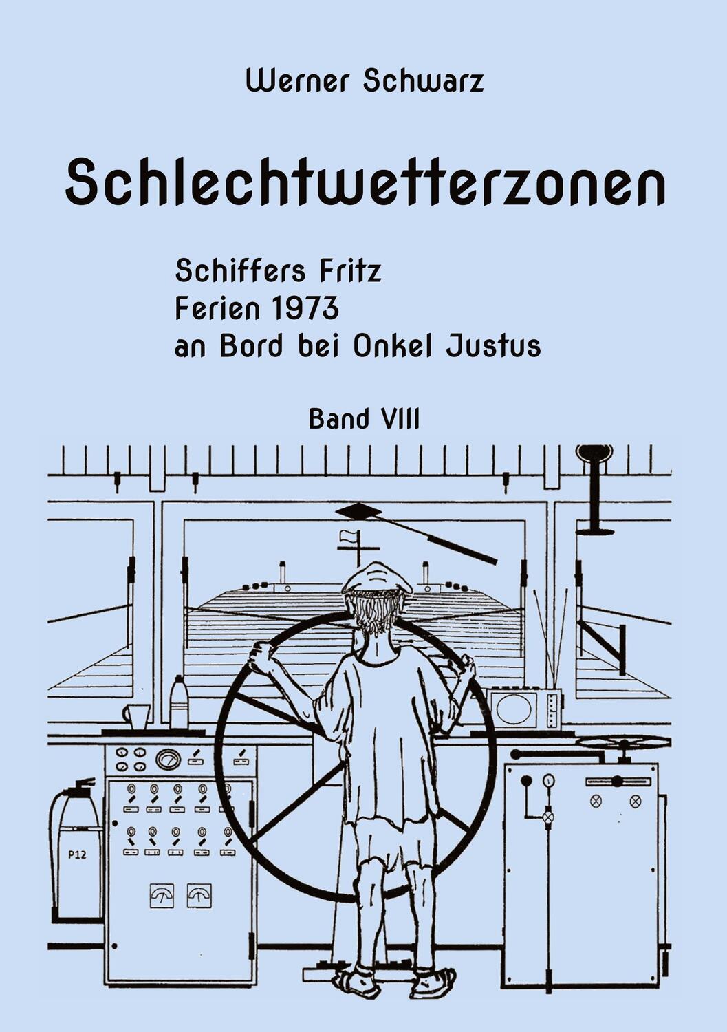 Cover: 9783757825393 | Schiffers Fritz | Ferien 1973 an Bord bei Onkel Justus | Schwarz