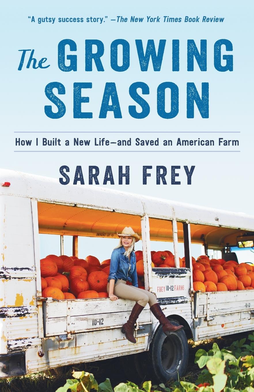 Cover: 9780593129418 | The Growing Season | Sarah Frey | Taschenbuch | Englisch | 2021