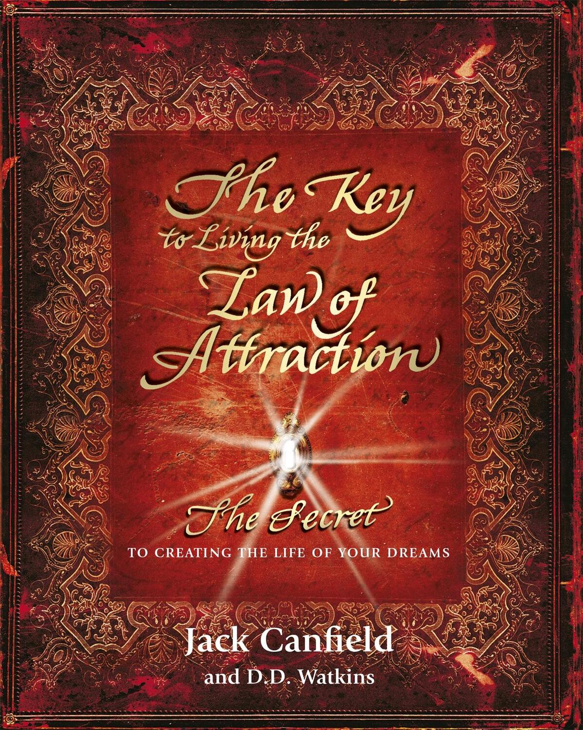 Cover: 9781409151630 | The Key to Living the Law of Attraction | Jack Canfield | Taschenbuch