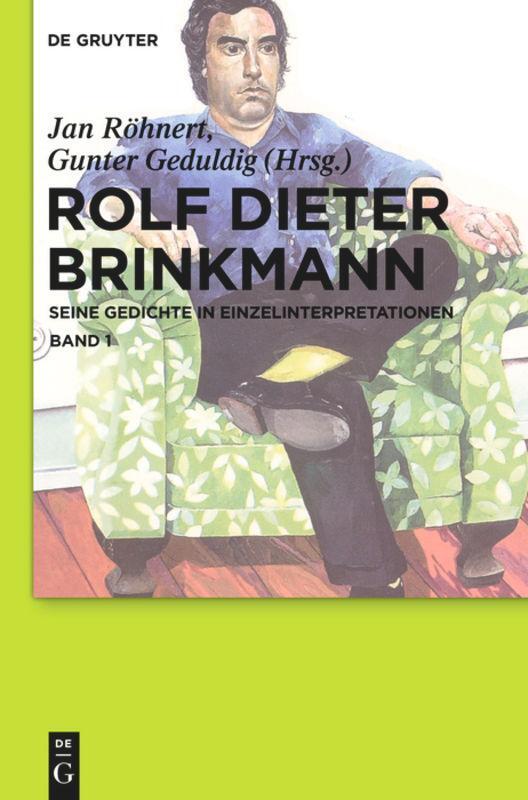 Cover: 9783110223620 | Rolf Dieter Brinkmann | Seine Gedichte in Einzelinterpretationen