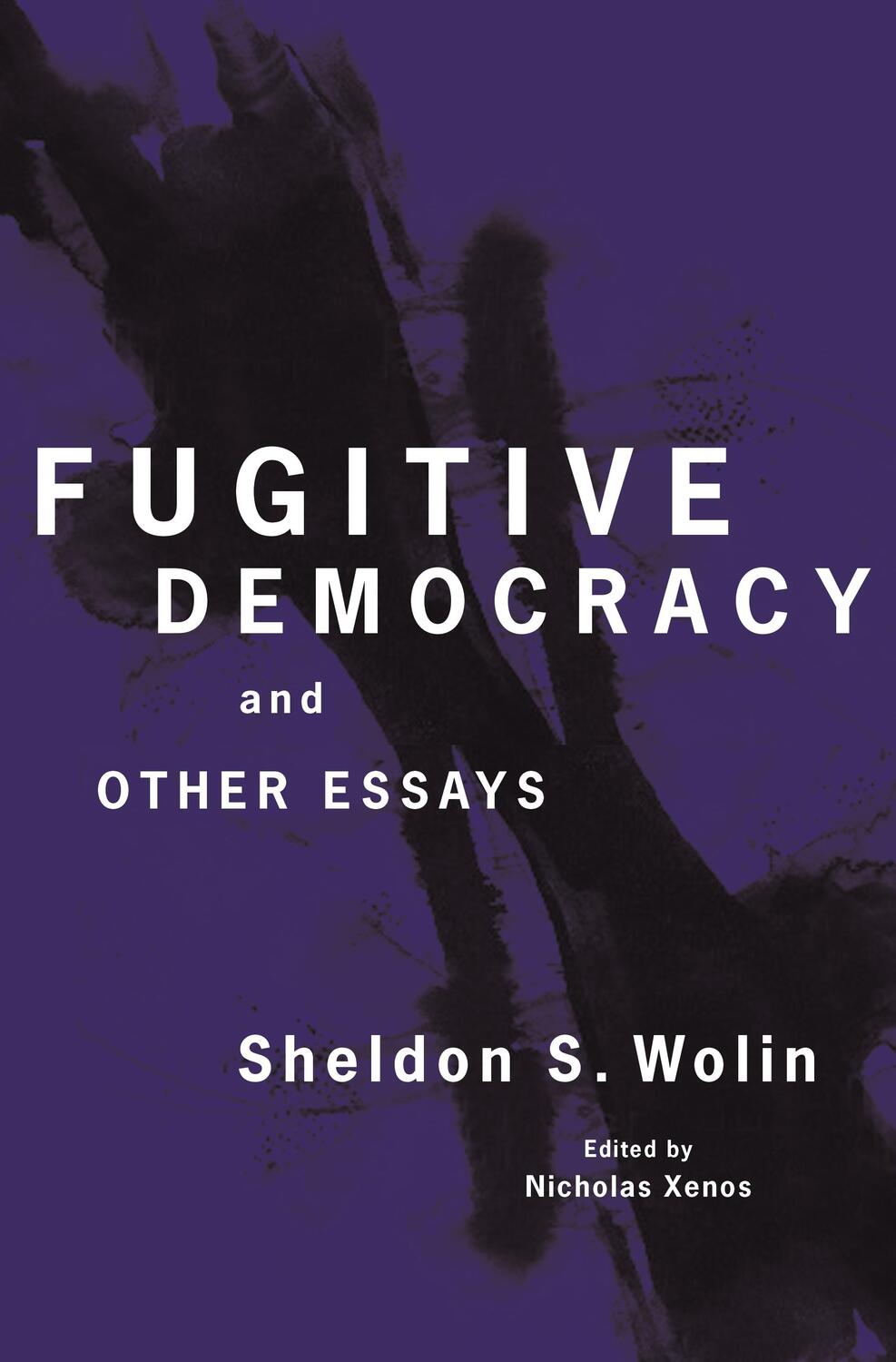Cover: 9780691183275 | Fugitive Democracy | And Other Essays | Sheldon S Wolin | Taschenbuch