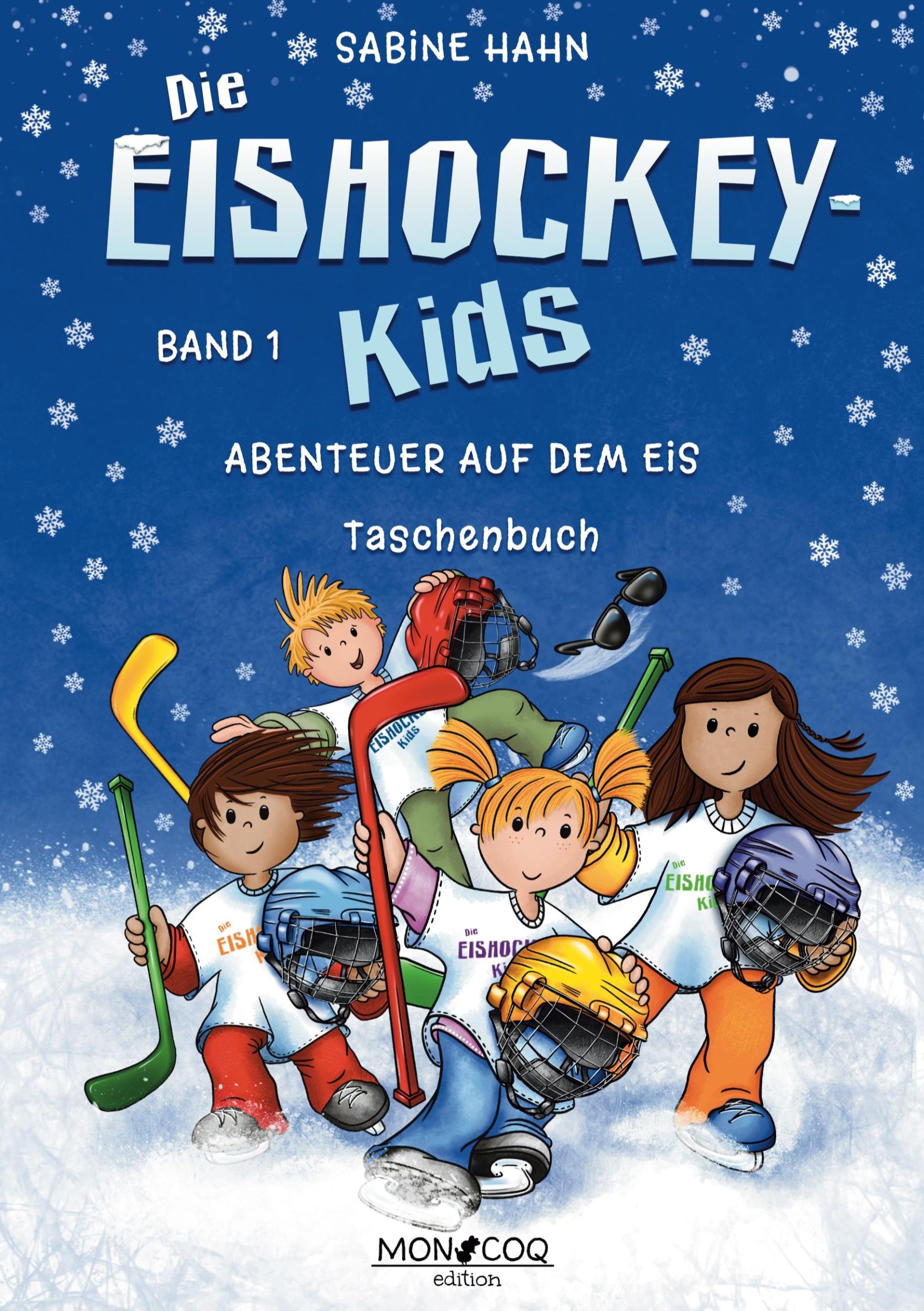 Cover: 9783982634104 | Die Eishockey-Kids | Abenteuer auf dem Eis | Sabine Hahn | Taschenbuch