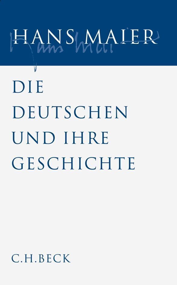 Cover: 9783406571589 | Gesammelte Schriften Bd. V: Die Deutschen und ihre Geschichte | Maier
