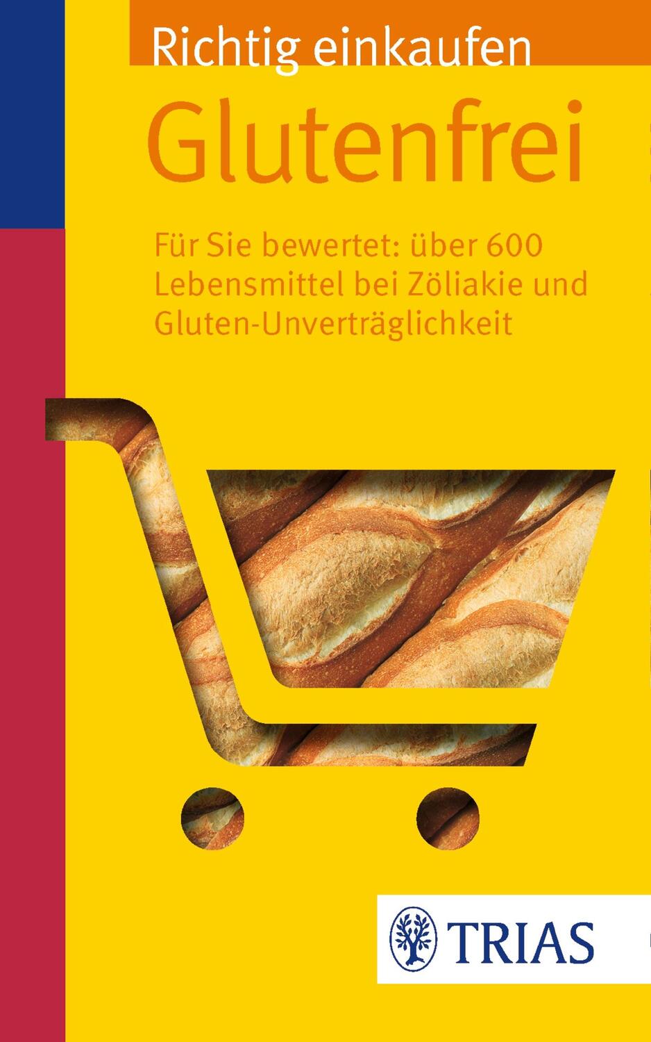 Cover: 9783830484035 | Richtig einkaufen glutenfrei | Andrea Hiller | Taschenbuch | 112 S.