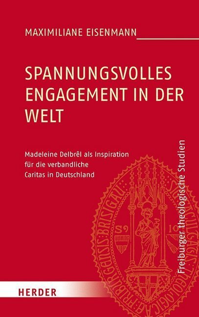 Cover: 9783451384721 | Spannungsvolles Engagement in der Welt | Maximiliane Eisenmann | Buch