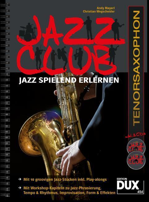 Cover: 9783868492101 | Jazz Club, Tenorsaxophon (mit 2 CDs) | Jazz spielend erlernen | 92 S.