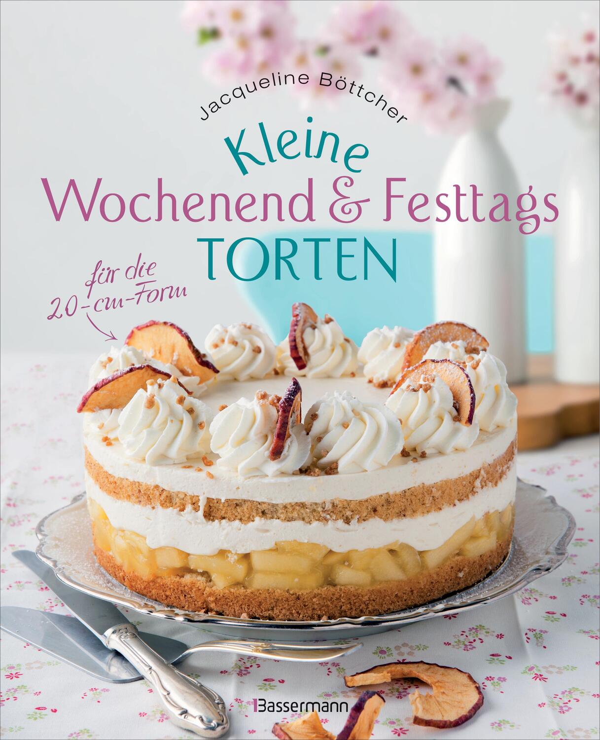 Cover: 9783809437758 | Kleine Wochenend- und Festtagstorten | Jacqueline Böttcher | Buch