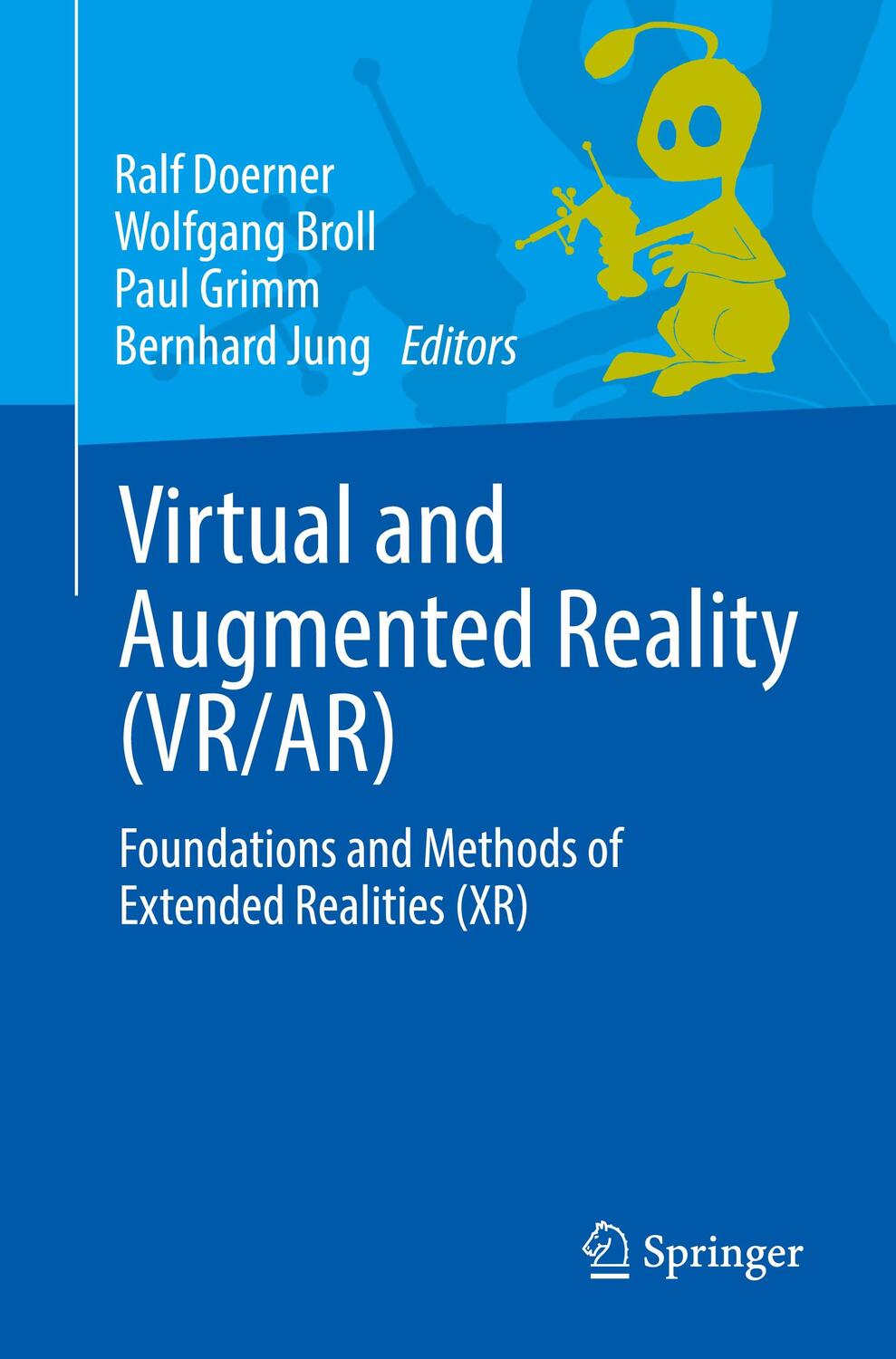 Cover: 9783030790615 | Virtual and Augmented Reality (VR/AR) | Ralf Doerner (u. a.) | Buch