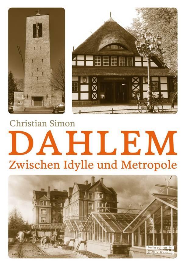 Cover: 9783814802183 | Dahlem | Zwischen Idylle und Metropole | Christian Simon | Taschenbuch