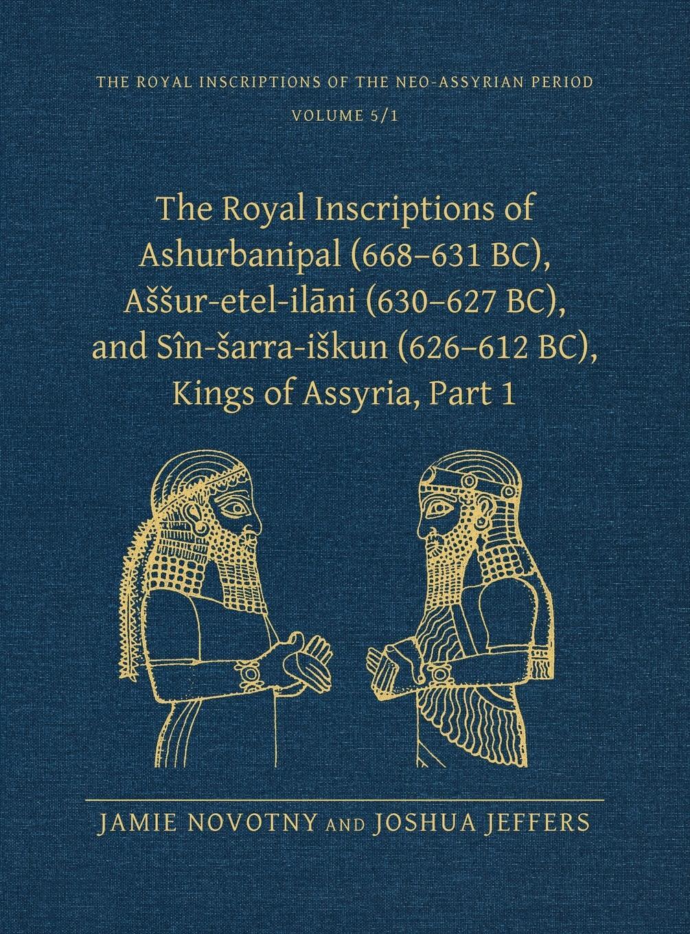 Cover: 9781575069975 | Royal Inscriptions of the Neo-Assyrian Period | Jamie Novotny (u. a.)
