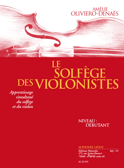 Cover: 9790046295553 | Le Solfege Des Violinistes | Amelie Oliviero-Denaes | Buch