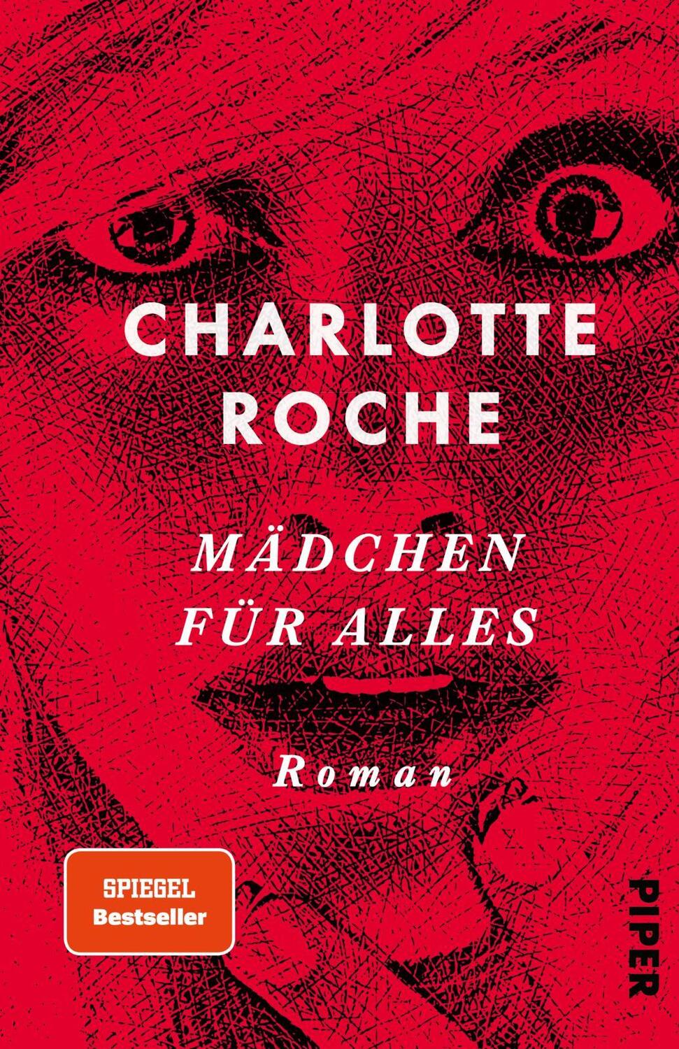 Cover: 9783492054997 | Mädchen für alles | Charlotte Roche | Taschenbuch | 240 S. | Deutsch