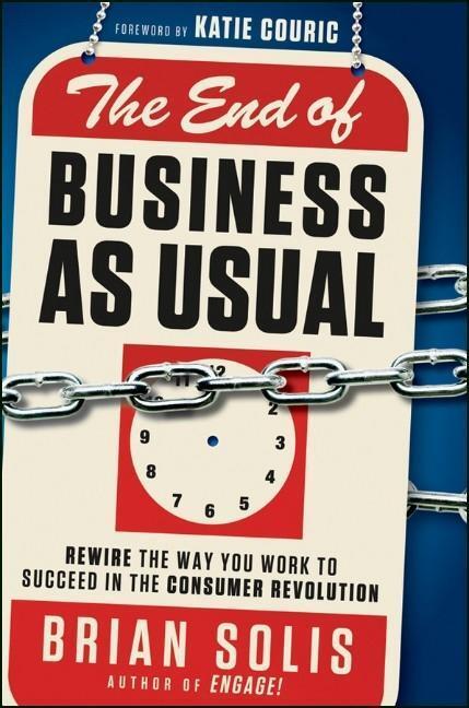 Cover: 9781118077559 | The End of Business as Usual | Brian Solis | Buch | 320 S. | Englisch