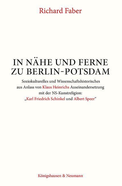 Cover: 9783826081538 | In Nähe und Ferne zu Berlin-Potsdam | Richard Faber | Taschenbuch