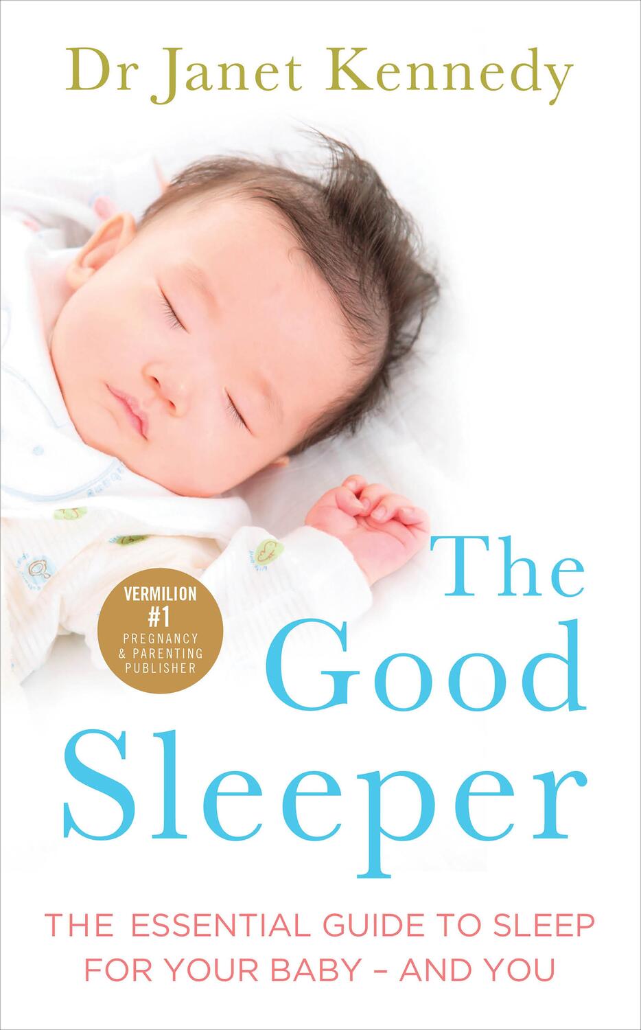 Cover: 9780091954895 | The Good Sleeper | Dr. Janet Kennedy | Taschenbuch | Englisch | 2015