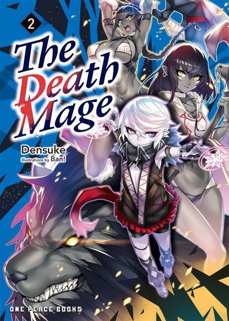 Cover: 9781642732436 | The Death Mage Volume 2: Light Novel | Densuke (u. a.) | Taschenbuch